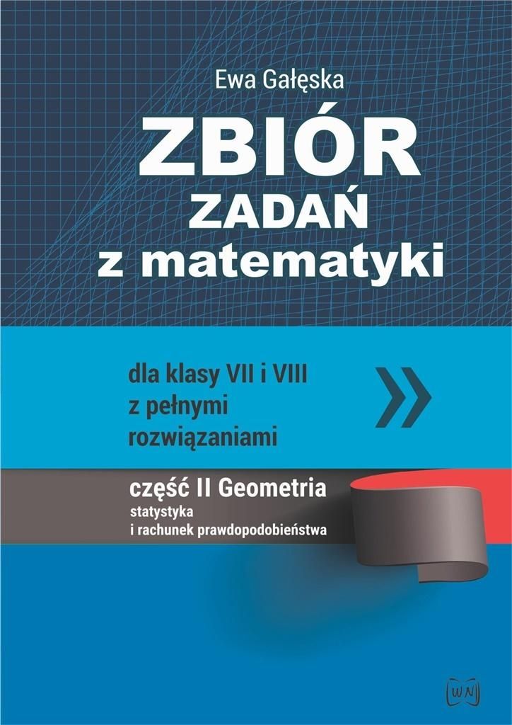 Zbior zadan z matematyki dla klas VII i VII... 354245 (9788365587305) galda spēle