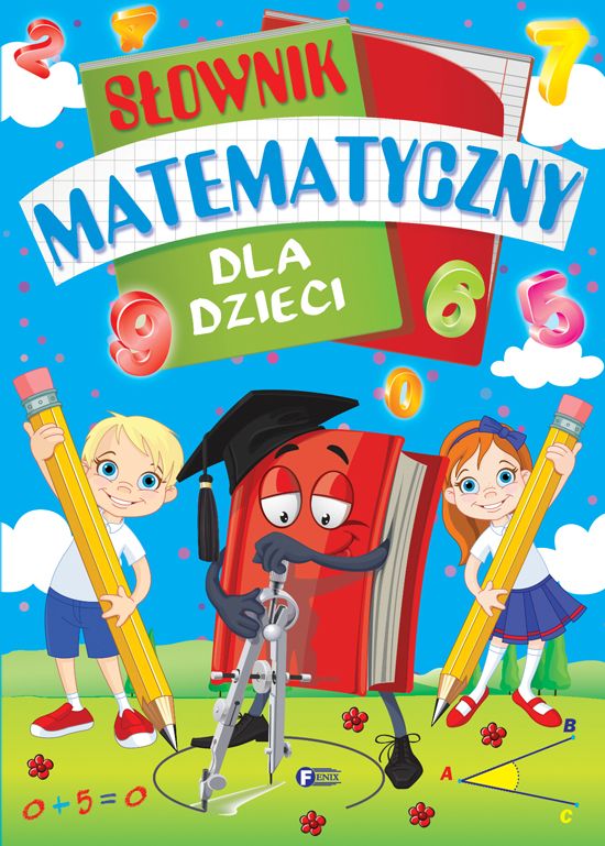 Slownik matematyczny dla dzieci 30639554 (9788379323784) galda spēle