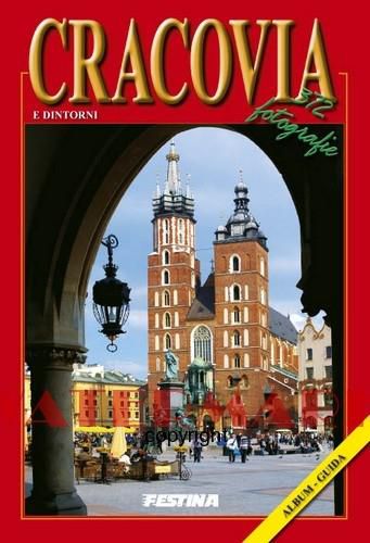 Krakow i okolice, 372 zdjecia - wersja wloska 160495 (9788361511458)
