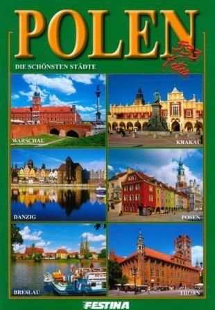 Polska. Najpiekniejsze miasta - wersja niemiecka 254572 (9788361511601)