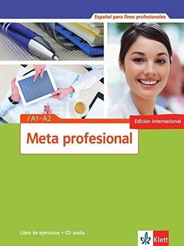 Meta profesional A1-A2 Cwiczenia + CD (218653) Literatūra