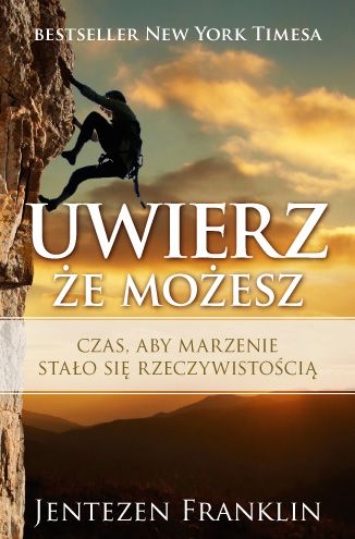 Uwierz, ze mozesz 125591 (9788364489006) Literatūra