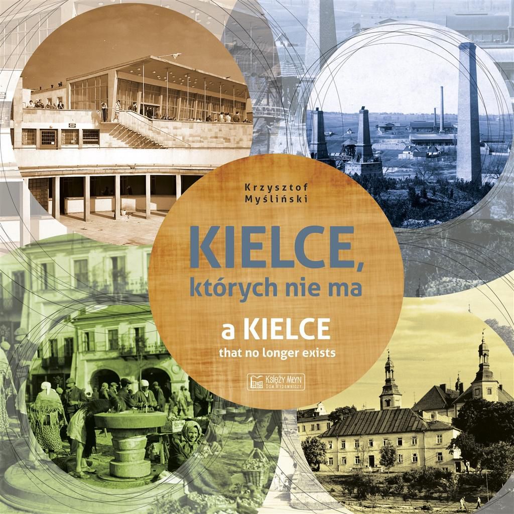 Kielce, ktorych nie ma 258328 (9788377293416)