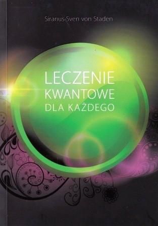 Leczenie kwantowe dla kazdego 153985 (9788376490991) Literatūra