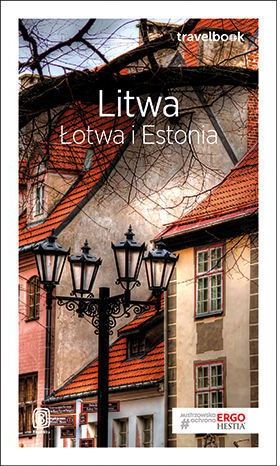 Litwa, Lotwa i Estonia. Travelbook. Wydanie 3 HELI2710 (9788328349223) Literatūra