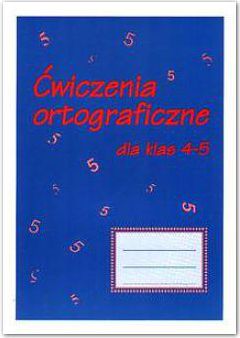 Cwiczenia ortograficzne dla klas 4-5 7818 (9788390138428) galda spēle