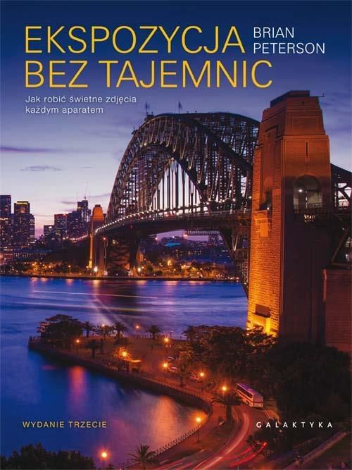 Ekspozycja bez tajemnic wydanie 2016 192967 (9788375795073) Literatūra