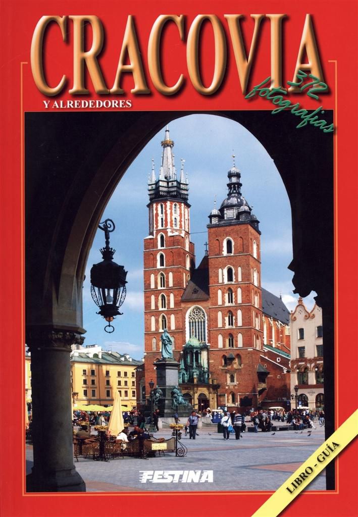 Krakow i okolice 372 zdjecia - wersja hiszpanska 160494 (9788361511410)