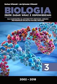 Biologia T.3 Matura 2018 zb. zadan wraz z odp. 164723 (9788393407316) galda spēle