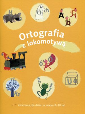 Lokomotywa 3 Ortografia cw. 8-10 lat 167465 (9788374204897)