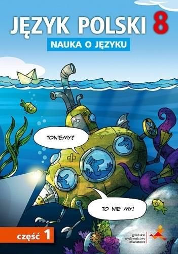 Nauka o jezyku 8. Czesc 1 GWOG1213 (9788374209526)