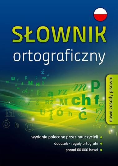 Slownik ortograficzny 60000 hasel 3812 (9788373273924) Literatūra