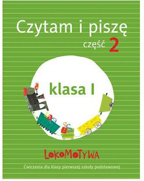 Lokomotywa 1 Czytam i pisze cz.2 243958 (9788374209854)