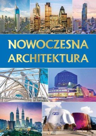 Nowoczesna architektura - 247784 247784 (9788379323029)