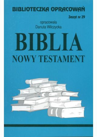 Biblioteczka opracowan nr 029 Biblia Nowy Testament` 3649 (9788386581368) Literatūra