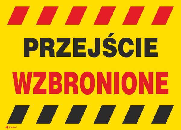 ANRO Tabliczka ostrzegawcza Przejscie wzbronione 350 x 250mm (B15/L/P) B15/L/P (5901986723653) biroja tehnikas aksesuāri