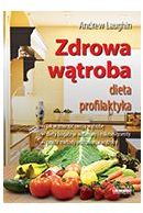 Zdrowa watroba. Dieta. Profilaktyka 266966 (9788364786198) Literatūra