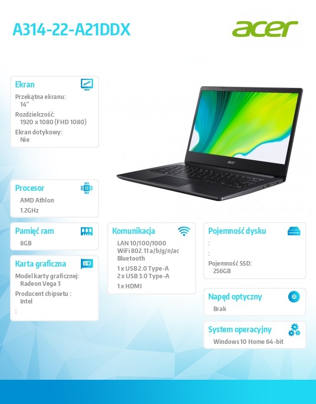 A314-22-A21DDX WIN10H 3020E/8/256/UMA/14''FHD Portatīvais dators