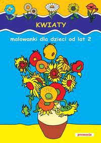 Malowanki - Kwiaty (93383) 93383 (9788363122140)