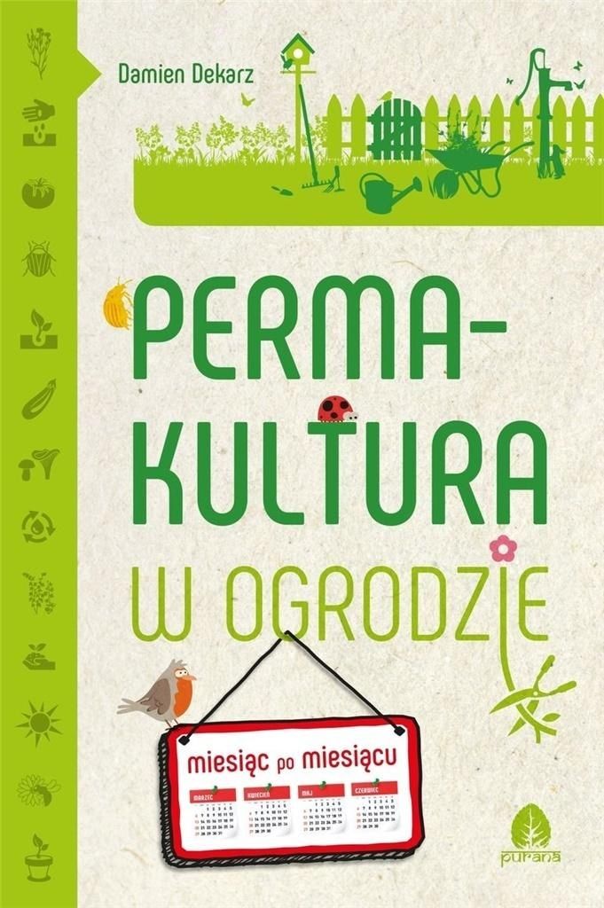 Permakultura w ogrodzie 446973 (9788366200456)