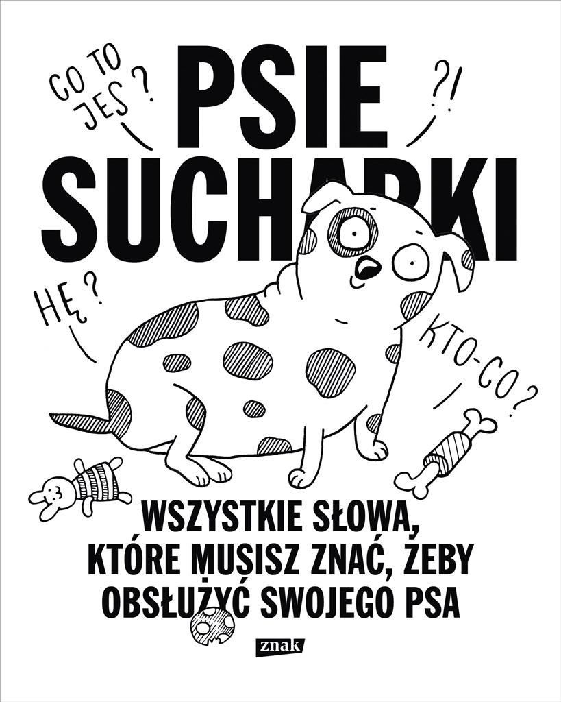 Psie sucharki 2 447064 (9788324061051) Literatūra