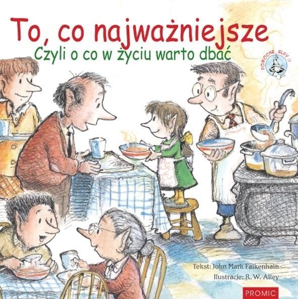 To, co najwazniejsze. Czyli o co w zyciu warto dba 390445 (9788375028058) aksesuāri bērniem