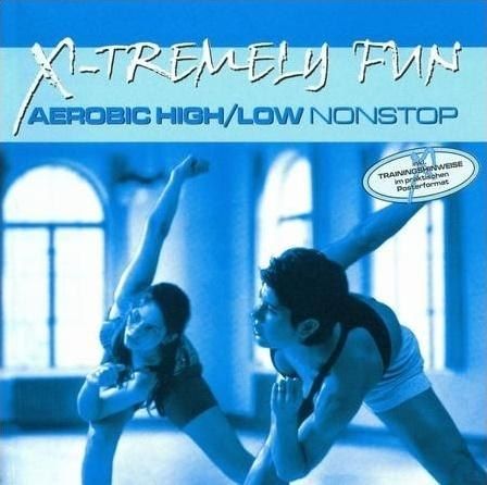 X-Tremely Fun - Aerobic High/Low CD 453481 (0090204864423)