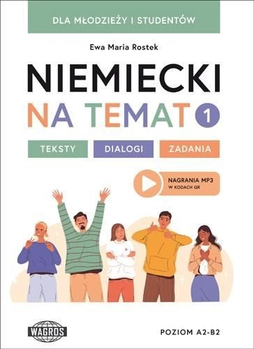 Niemiecki na temat 1 Teksty Dialogi Zdania 454060 (9788363685850) Literatūra