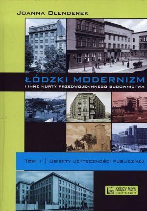 Lodzki modernizm i inne nurty...T.1 121323 (9788377290873)