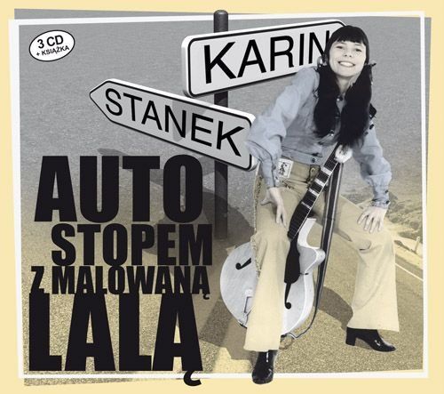 Karin Stanek - Autostopem Z Malowana Lala 429842 (5906409902011)
