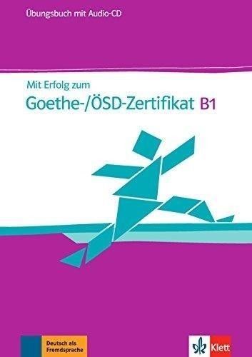 Mit Erfolg zum Goethe-/OSD- Zertifikat B1 UB + CD 271357 (9783126758505) Literatūra