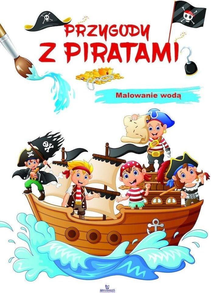 Malowanka wodna. Przygody z piratami ARYS0452 (9788380385702)