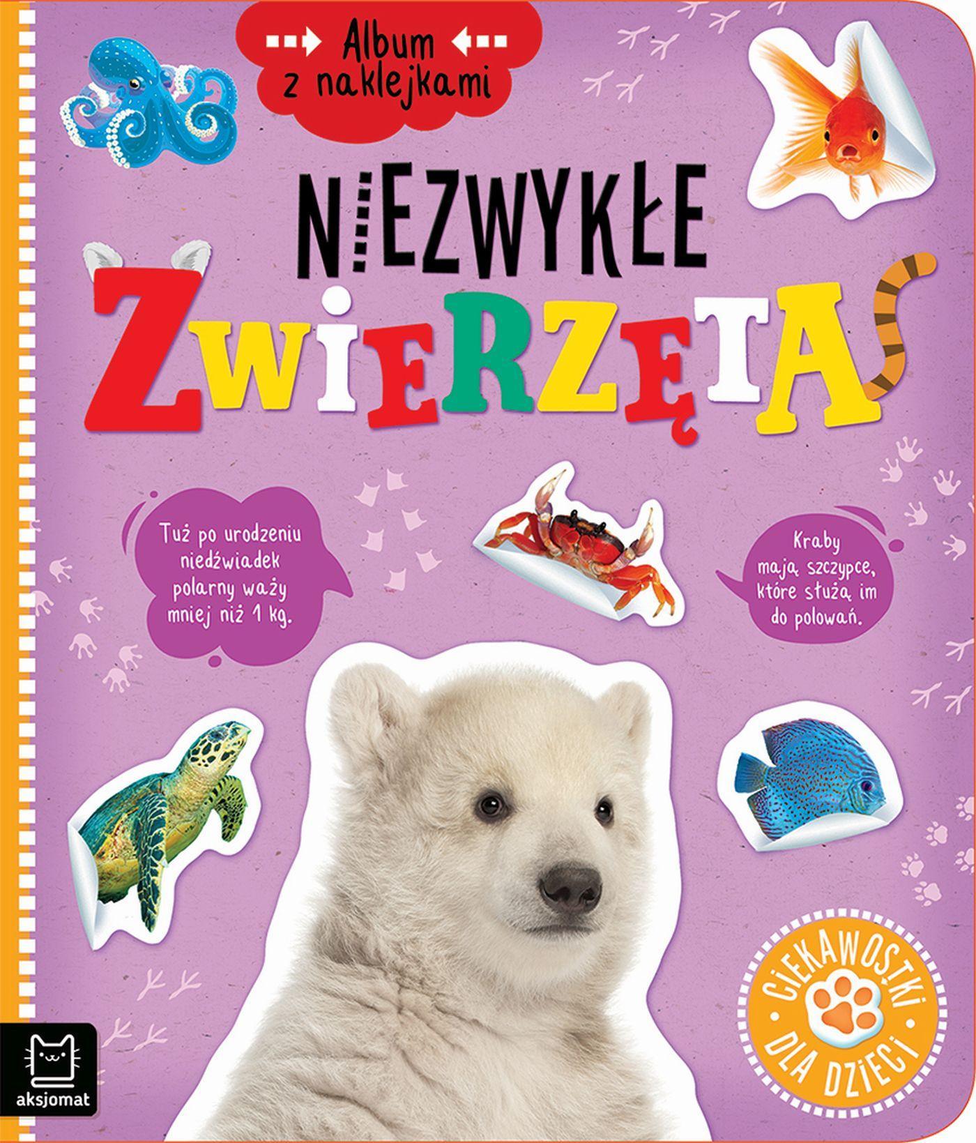 Album z naklejkami. Niezwykle zwierzeta 473809 (9788382133202)