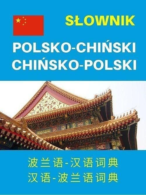Slownik polsko-chinski, chinsko-polski 409948 (9788366751095) Literatūra