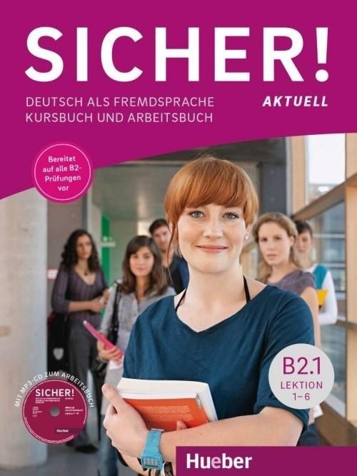 Sicher! Aktuell B2/1 KB + AB + CD HUEBER 422395 (9783196012071) Literatūra