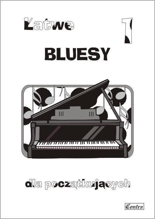 Latwe bluesy dla poczatkujacych z.1 501054 (9788372159663) mūzikas instruments
