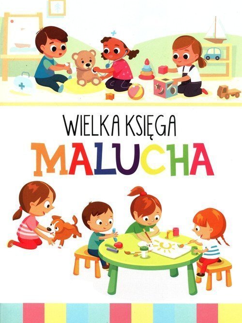 Olesiejuk Sp. z o.o. Wielka ksiega malucha 494788 (9788367164757) Literatūra