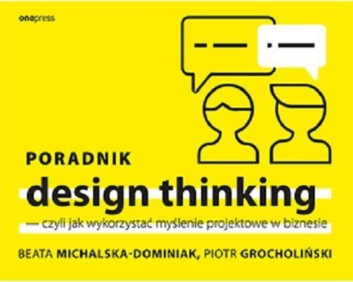 Poradnik design thinking 477861 (9788328393363) Literatūra