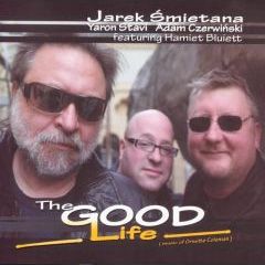 Jarek Smietana - The Good Life - CD 422284 (5901119902306)