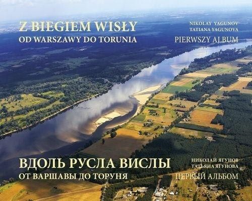 Z biegiem Wisly od Warszawy do Torunia 420158 (9788381271073)