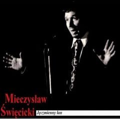 Mieczyslaw Swiecicki - Jeczmienny Lan - CD 422289 (5908279356154)