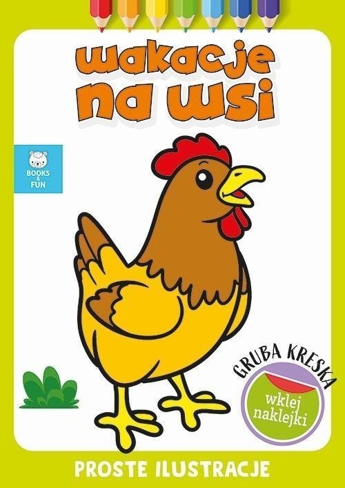 Kolorowanka Gruba kreska Wakacje na wsi. Books and fun 9788382494006 (9788382494006) Literatūra