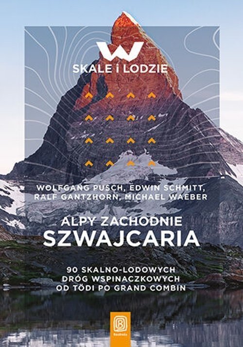 Alpy Zachodnie. Szwajcaria 492380 (9788328369832) Literatūra