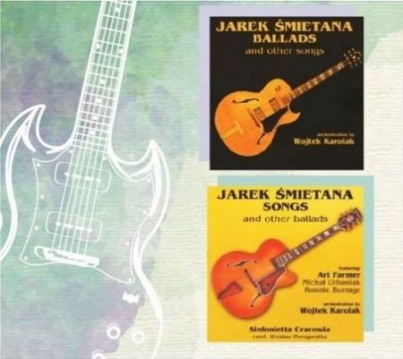 Jarek Smietana: Ballads and../Songs and.. 2CD 422341 (5908279354549)
