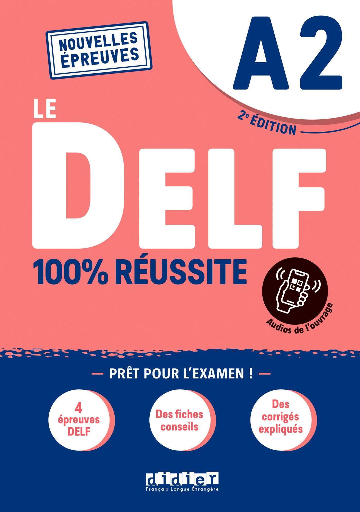 DELF 100% reussite A2 + online ed. 2021 439200 (9782278102525) Literatūra