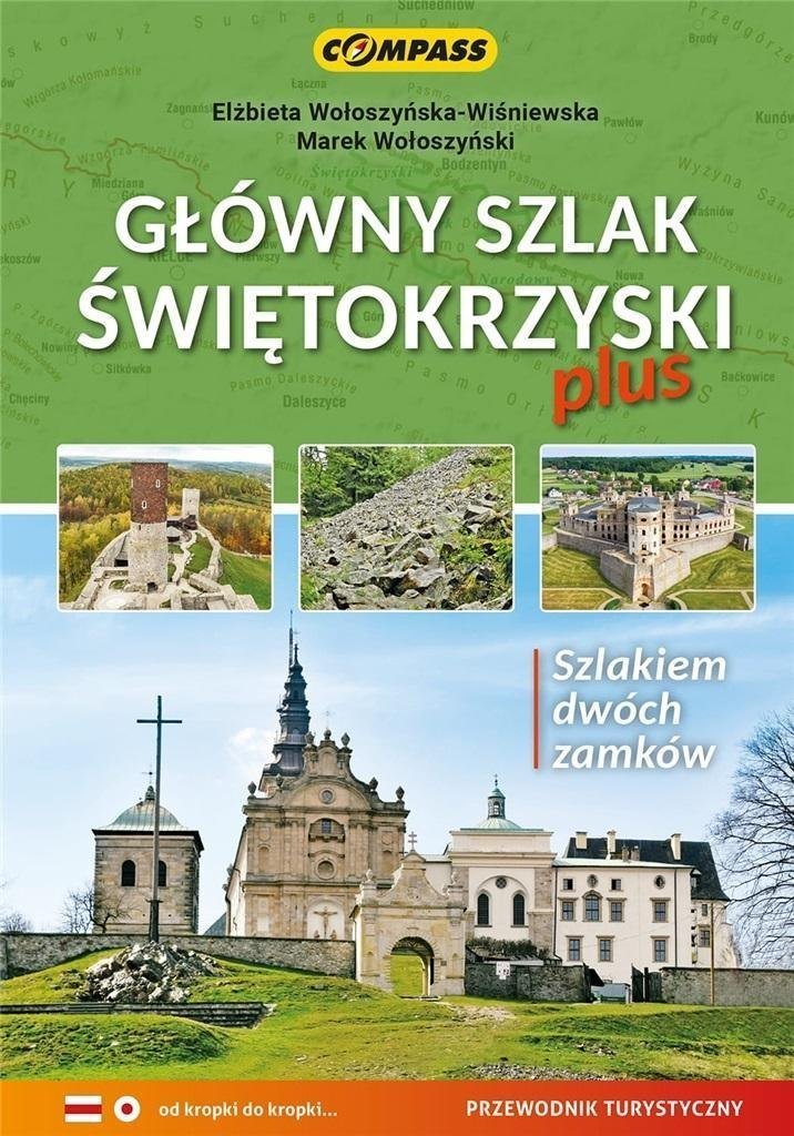 Glowny Szlak Swietokrzyski plus - przewodnik 496262 (9788381843447) Literatūra