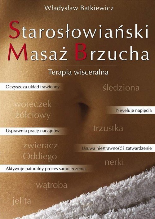 Staroslowianski masaz brzucha 490896 (9788376493039) Literatūra