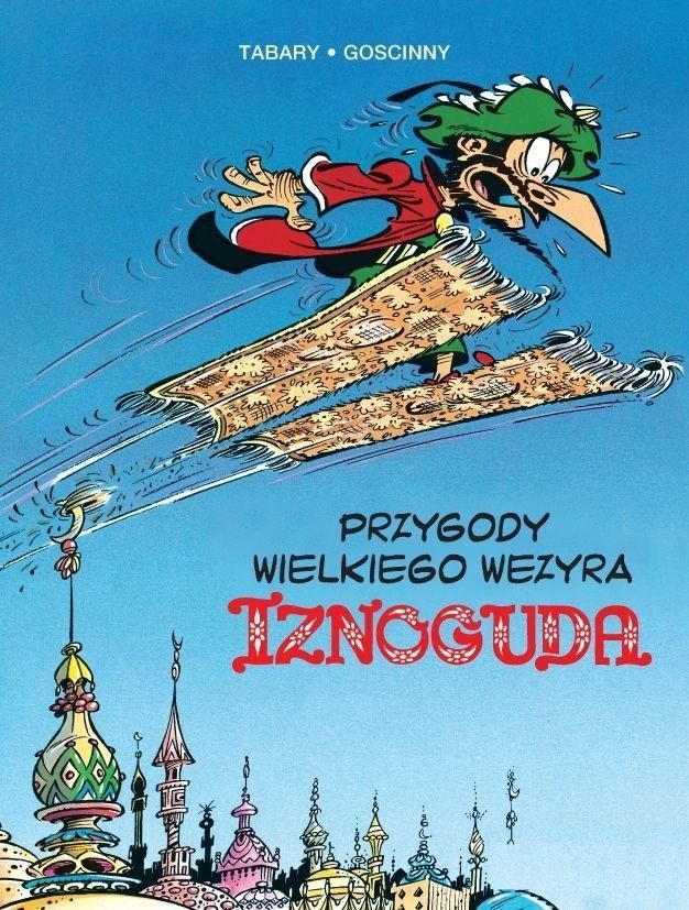 Przygody wielkiego wezyra Iznoguda T.3 407078 (9788328158528) Literatūra