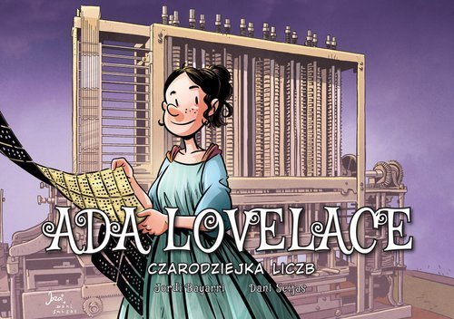 Ada Lovelace. Czarodziejka liczb 488096 (9788328154131) Literatūra