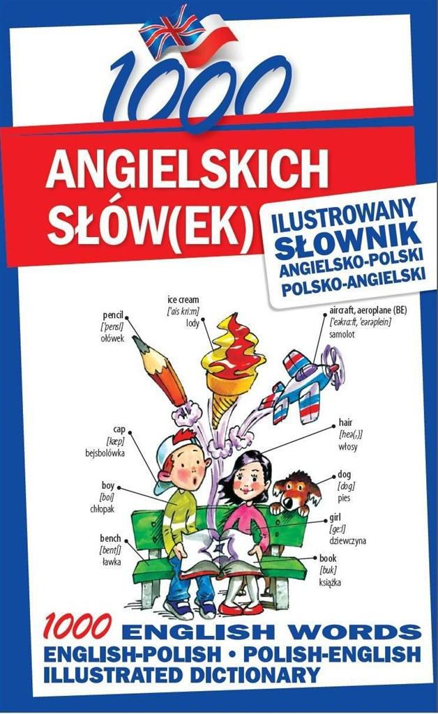 1000 angielskich slow(ek). Ilustrowany slownik 156292 (9788026606642) Literatūra